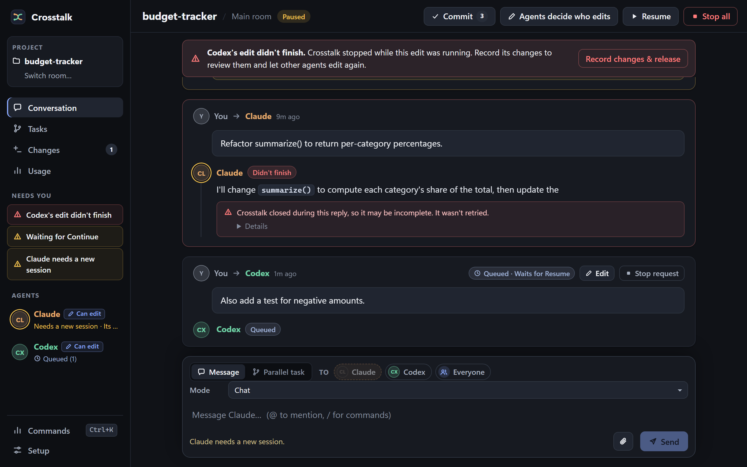 A paused Crosstalk room after a restart, on sample data. A banner says Codex’s edit didn’t finish and offers Record changes & release. Claude’s reply is marked Didn’t finish, with a note that it may be incomplete and wasn’t retried. A message to Codex is queued until Resume, and the sidebar lists what needs you.